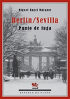 BERLIN - SEVILLA: PUNTO DE FUGA