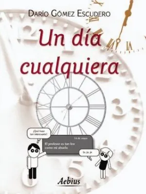 UN DÍA CUALQUIERA.