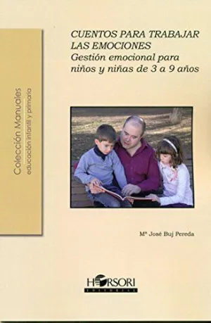 CUENTOS PARA TRABAJAR LAS EMOCIONES CUENTOS PARA TRABAJAR LAS EMOCIONES