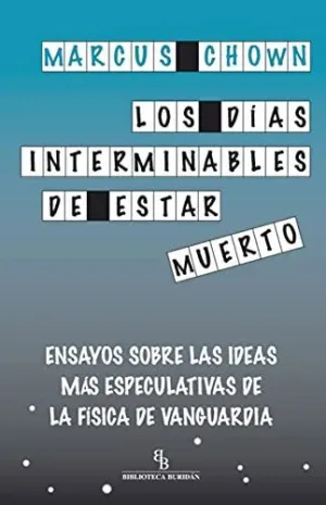Los Días Interminables de Estar Muerto