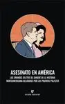 ASESINATO EN AMERICA