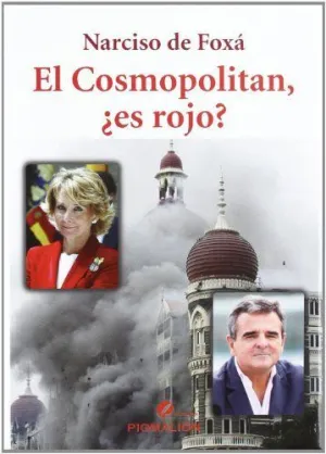 El Cosmopolitan, ¿Es Rojo?