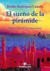 EL SUEÑO DE LA PIRAMIDE