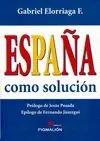 ESPAÑA COMO SOLUCIÓN