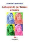 CABALGANDO POR TIERRAS DE NADIE