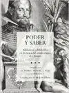 PODER Y SABER: BIBLIOTECAS Y BIBLIOFILIA EN LA EPOCA DEL CONDE DUQUE DE OLIVARES