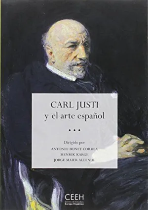 CARL JUSTI Y EL ARTE ESPAÑOL
