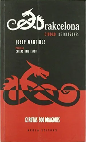 DRAKCELONA CIUDAD DE DRAGONES