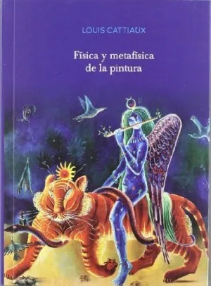 FISICA Y METAFISICA DE LA PINTURA