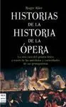 HISTORIAS DE LA HISTORIA DE LA OPERA: