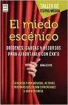 EL MIEDO ESCENICO: <BR>