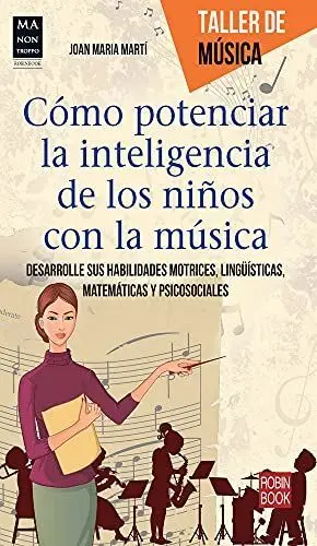 COMO POTENCIAR LA INTELIGENCIA DE LOS NIÑOS CON LA MUSICA