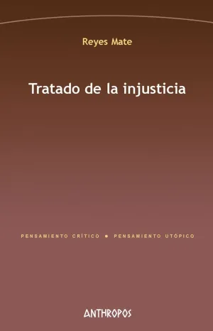 TRATADO DE LA INJUSTICIA