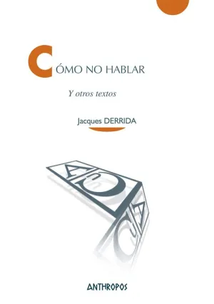 COMO NO HABLAR Y OTROS TEXTOS