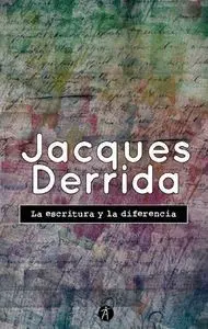 LA ESCRITURA Y LA DIFERENCIA