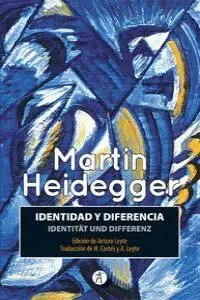 IDENTIDAD Y DIFERENCIA / IDENTITÄT UND DIFERENZ