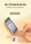 M-COMMERCE. COMPRAR A TRAVES DEL MOVIL M-COMMERCE. COMPRAR A TRAVES DEL MOVIL