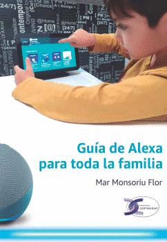 GUÍA DE ALEXA PARA TODA LA FAMILIA.