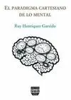 EL PARADIGMA CARTESIANO DE LO MENTAL