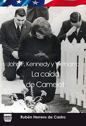 John F Kennedy y Vietnam