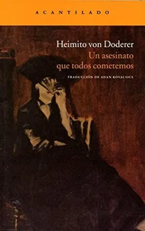 UN ASESINATO QUE TODOS COMETEMOS