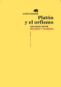 PLATON Y EL ORFISMO<BR>