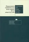 PENSAMIENTO HERMENÉUTICO EN EL ABISMO DE LA ARQUITECTURA: CONTRATEXTOS PARA RAFAEL GONZÁLEZ SANDINO<BR>