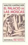 EL PALACIO DE LAS MOSCAS