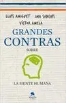 GRANDES CONTRAS SOBRE-- LA MENTE HUMANA