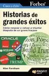 HISTORIAS DE GRANDES EXITOS: CÓMO RENACER Y VOLVER A TRIUNFAR DESPUÉS DE UNA GRAVE DERROTA