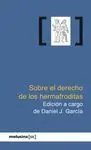 SOBRE EL DERECHO DE LOS HERMAFRODITAS SOBRE EL DERECHO DE LOS HERMAFRODITAS