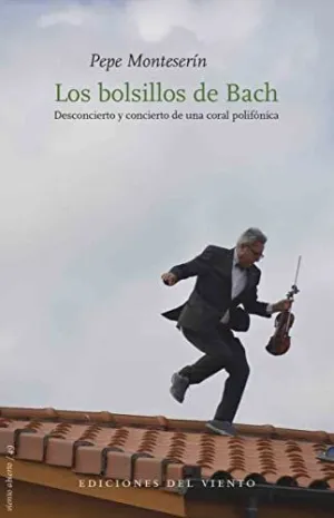 LOS BOLSILLOS DE BACH: DESCONCIERTO Y CONCIERTO DE UNA CORAL POLIFÓNICA