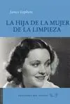 LA HIJA DE LA MUJER DE LA LIMPIEZA