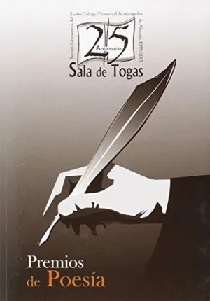 25 ANIVERSARIO ´SALA DE TOGAS´. PREMIOS DE POESÍA