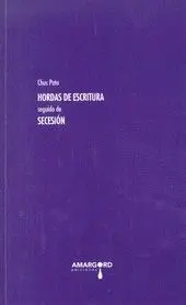HORDAS DE ESCRITURA SEGUIDO DE SECESION