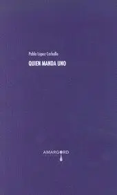 QUIEN MANDA UNO