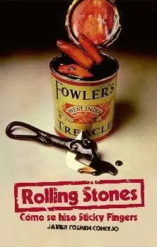 ROLLING STONE : CÓMO SE HIZO STICKY FINGER