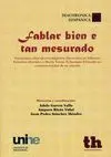 FABLAR BIEN E TAN MESURADO