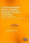 LA SOSTENIBILIDAD EN LOS CUIDADOS DE LARGA DURACION EN EUROPA: CALIDAD Y CUIDADOS INFORMALES