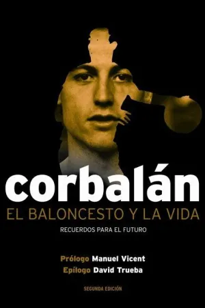 EL BALONCESTO Y LA VIDA: RECUERDOS PARA EL FUTURO