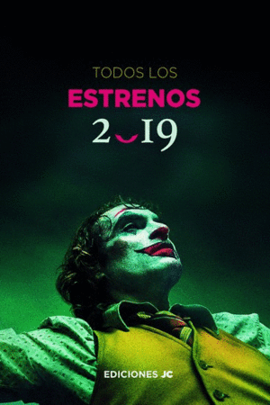 TODOS LOS ESTRENOS 2019