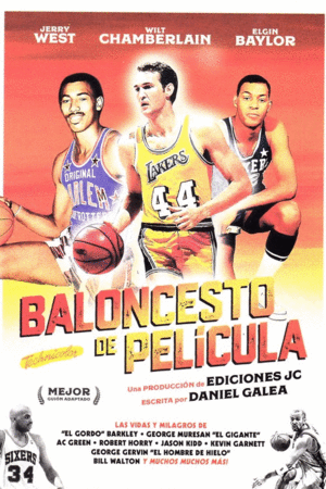 BALONCESTO DE PELICULA. HISTORIA DE LA NBA A TRAVES DEL CINE