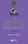 LA INNOVACION EDUCATIVA PENDIENTE: FORMAR PERSONAS