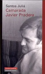 CAMARADA JAVIER PRADERA