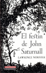 EL FESTIN DE JOHN SATURNALL