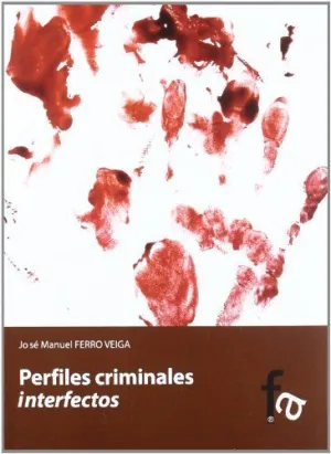 PERFILES CRIMINALES INTERFECTOS