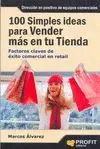 100 SIMPLES IDEAS PARA VENDER MAS EN TU TIENDA