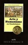 ARTE Y HUMANISMO EN GUADALAJARA