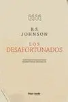 LOS DESAFORTUNADOS