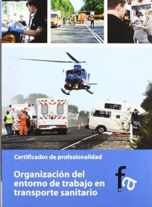 ORGANIZACION DEL ENTORNO DE TRABAJO EN TRASPORTE SANITARIO